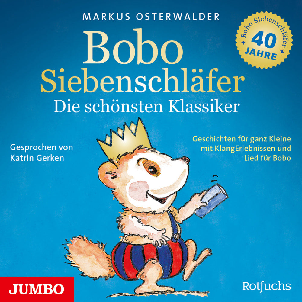 Bobo Siebenschläfer. Die schönsten Klassiker, 1 Audio-CD (Markus Osterwalder)