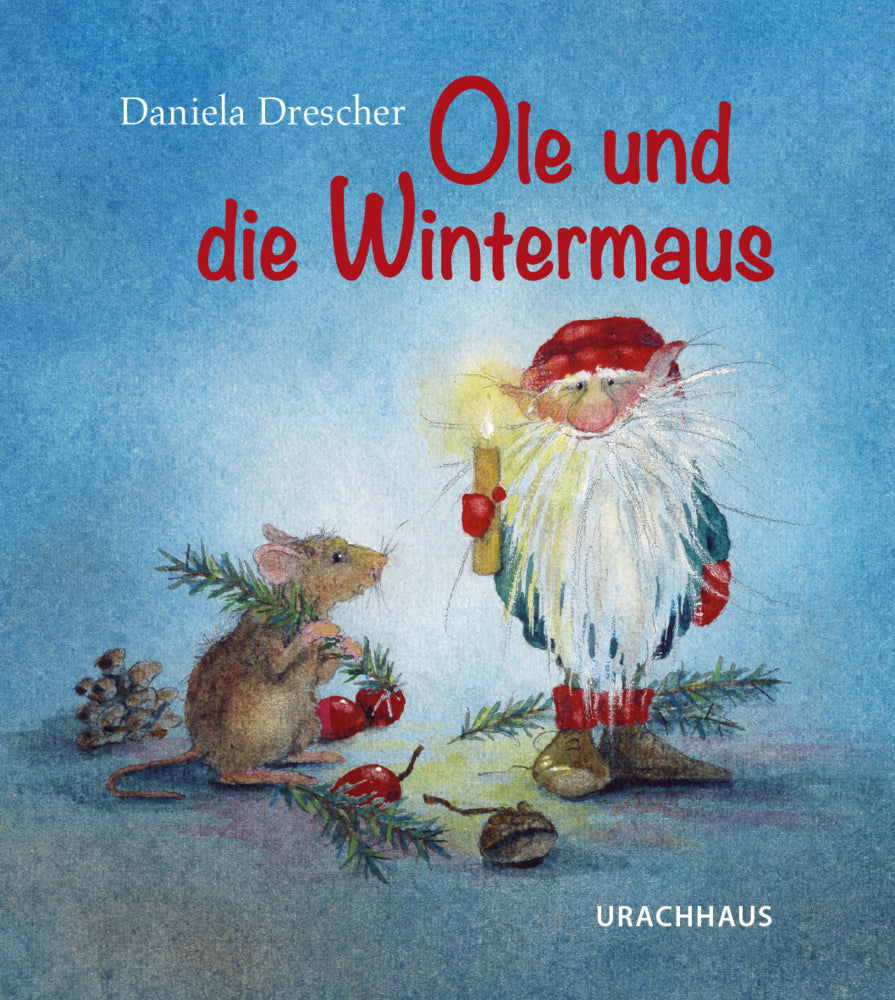 Ole und die Wintermaus (Daniela Drescher)