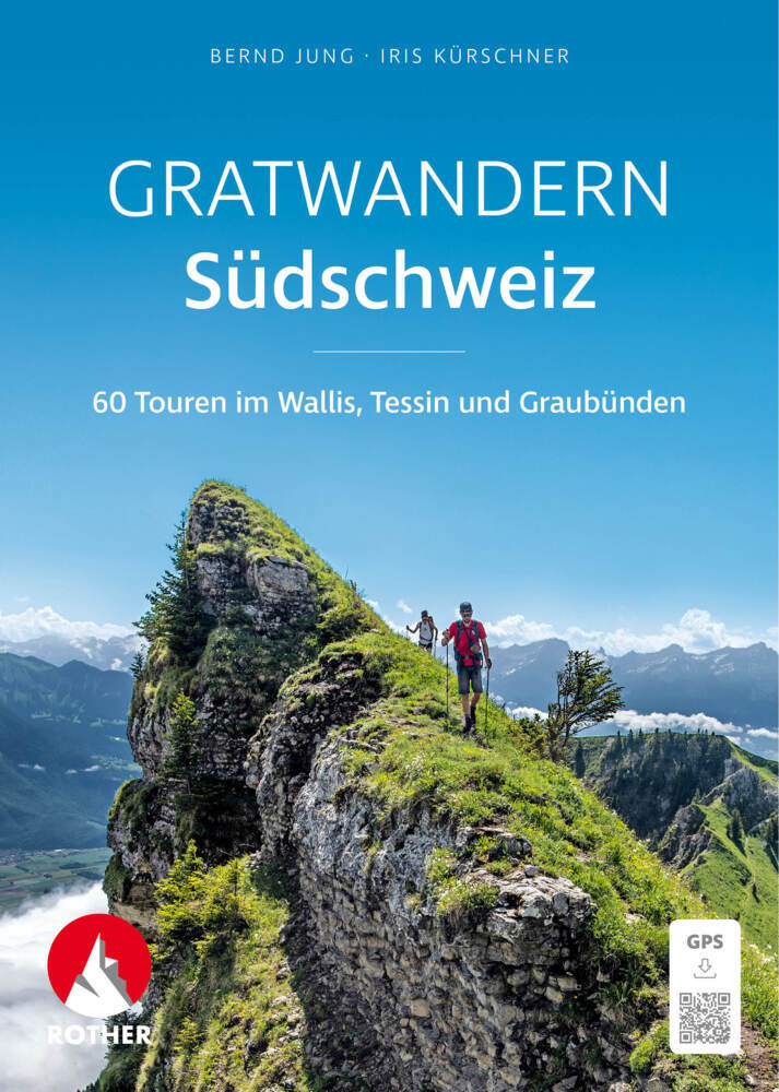 Gratwandern Südschweiz (Bernd Jung)