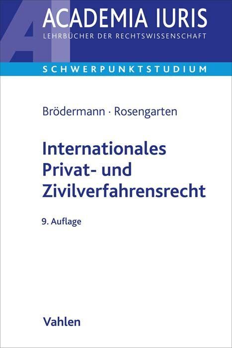Internationales Privat- und Zivilverfahrensrecht (Eckart Brödermann)