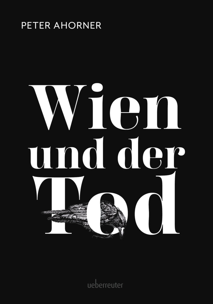 Wien und der Tod (Peter Ahorner)