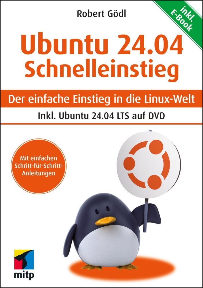 Ubuntu 24.04 LTS Schnelleinstieg (Robert Gödl)