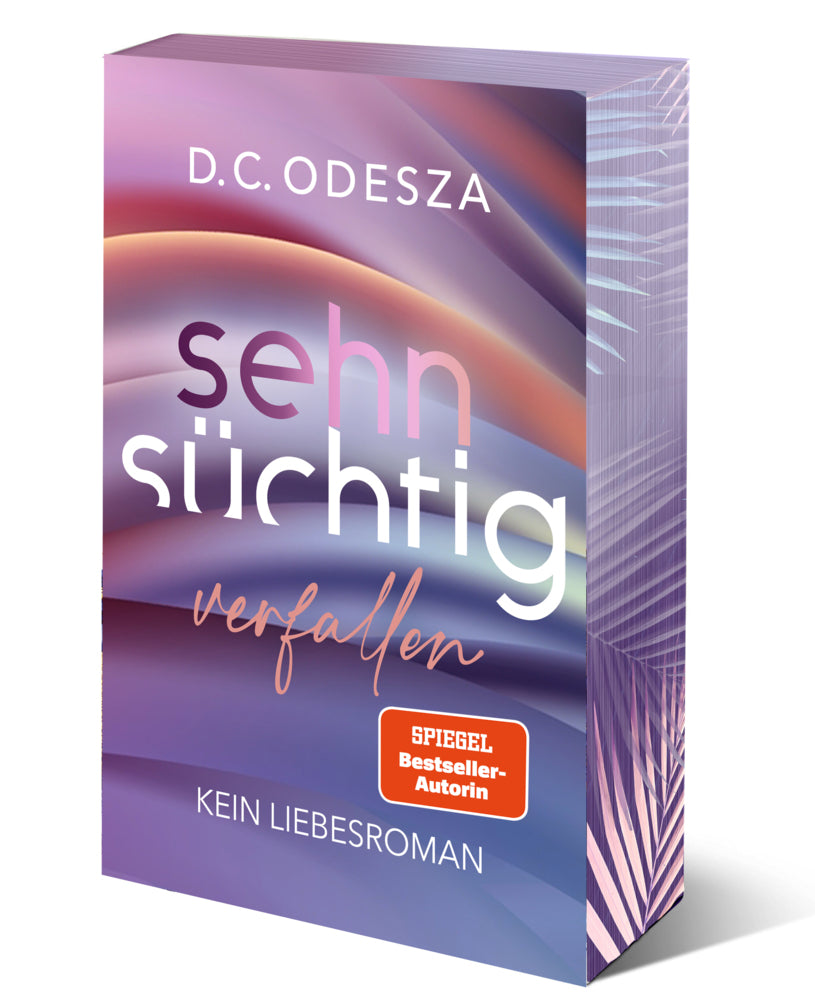 Sehnsüchtig Verfallen (D. C. Odesza)