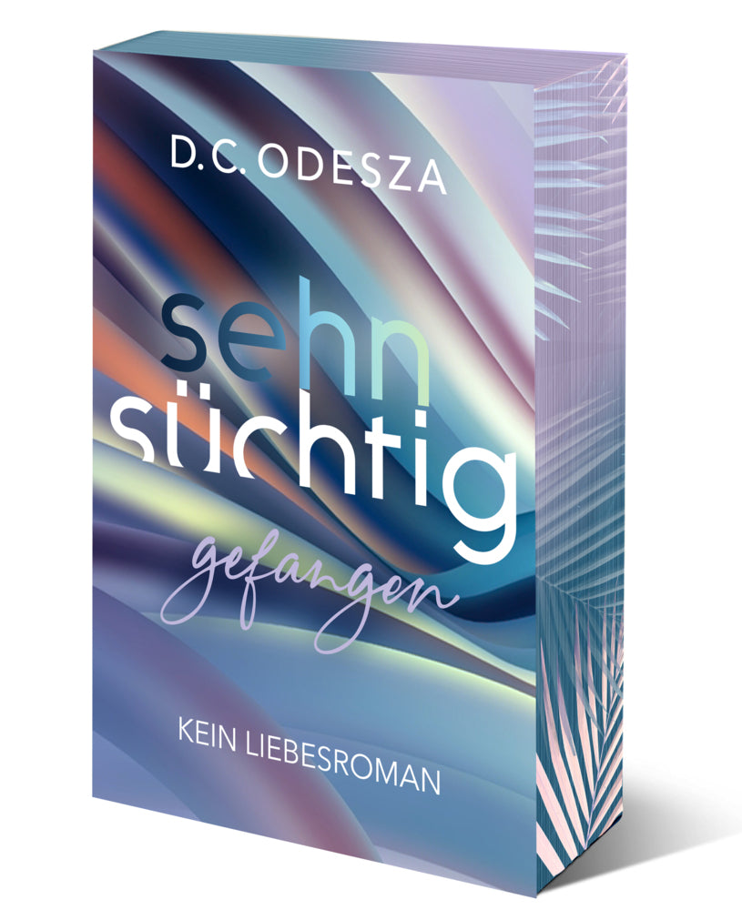 Sehnsüchtig Gefangen (D. C. Odesza)