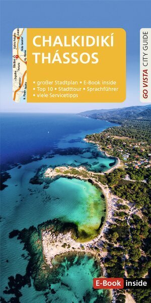GO VISTA: Reiseführer Chalkidikí & Thássos (Klaus Bötig)