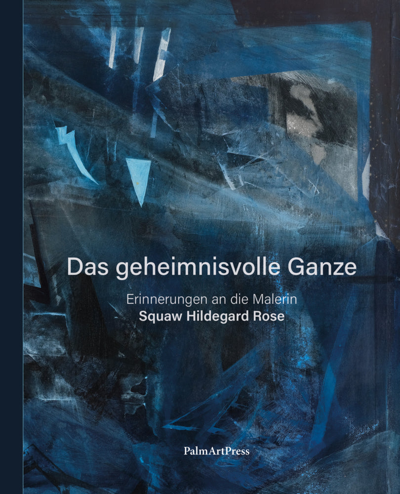 Das geheimnisvolle Ganze (Sibylle Badstübner-Gröger)