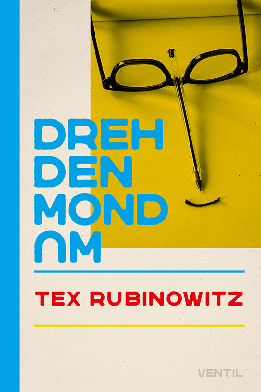 Dreh den Mond um (Tex Rubinowitz)