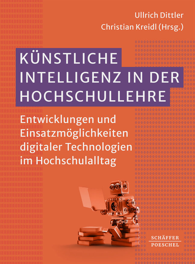 Künstliche Intelligenz in der Hochschullehre (Ullrich Dittler)