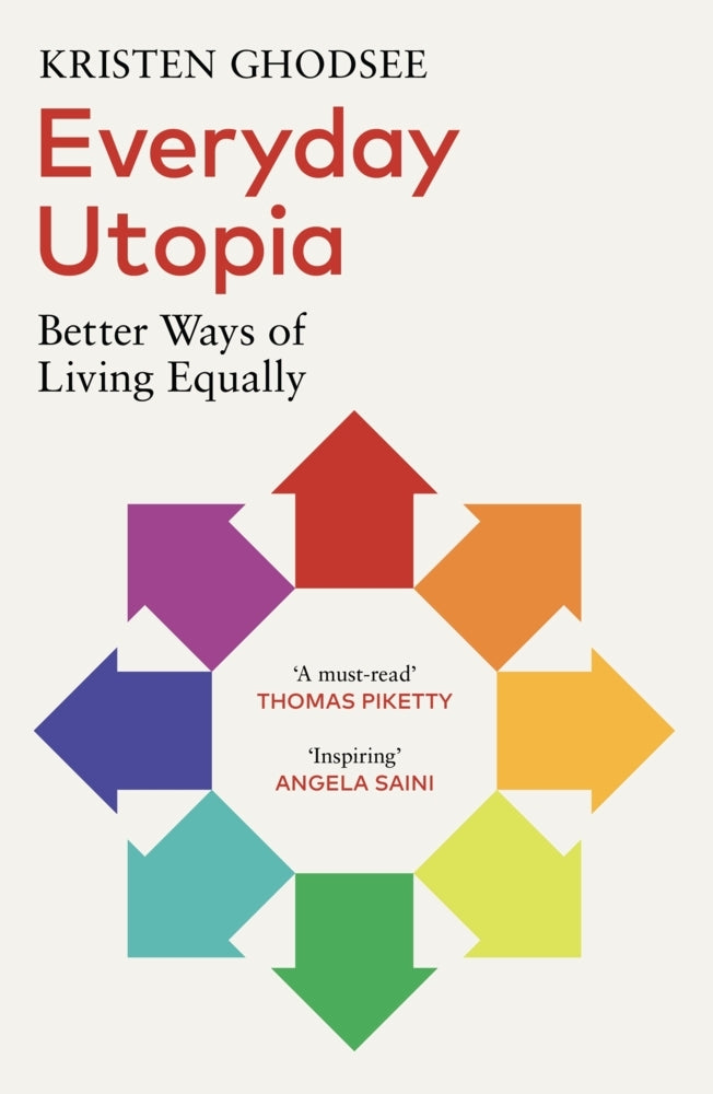 Everyday Utopia (Kristen Ghodsee)