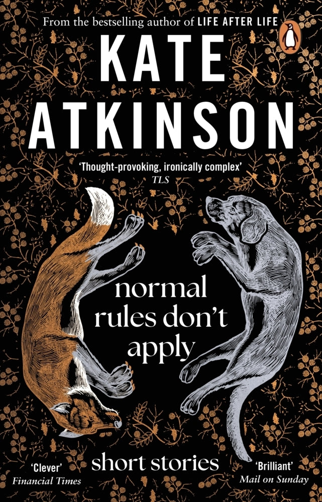Normal Rules Don't Apply (Kate Atkinson)