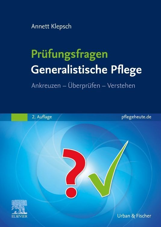 Prüfungsfragen Generalistische Pflege (Annett Klepsch)