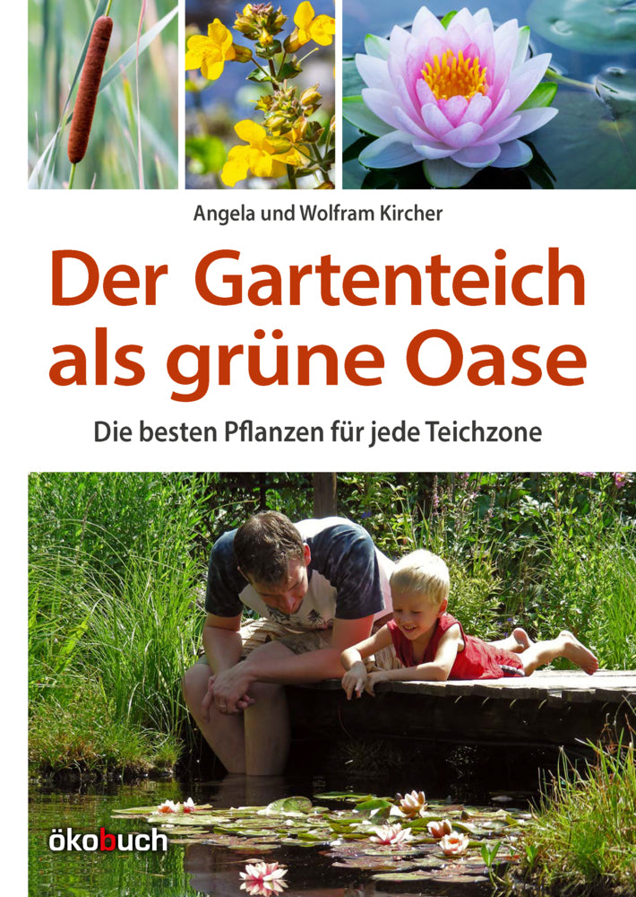 Der Gartenteich als grüne Oase (Angela Kircher)