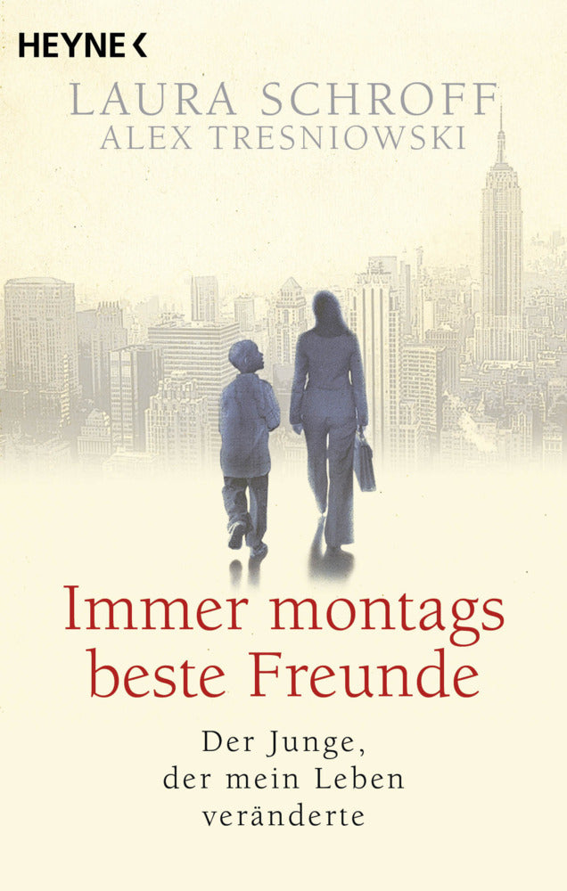 Immer montags beste Freunde (Laura Schroff)