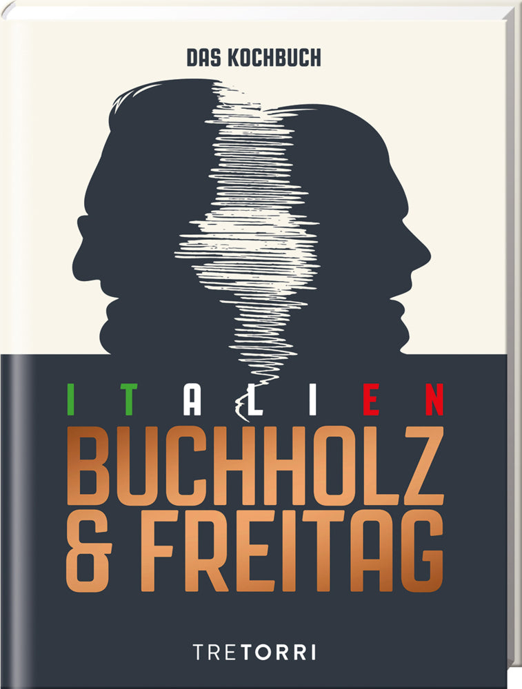 Unser Italien Kochbuch (Frank Buchholz)