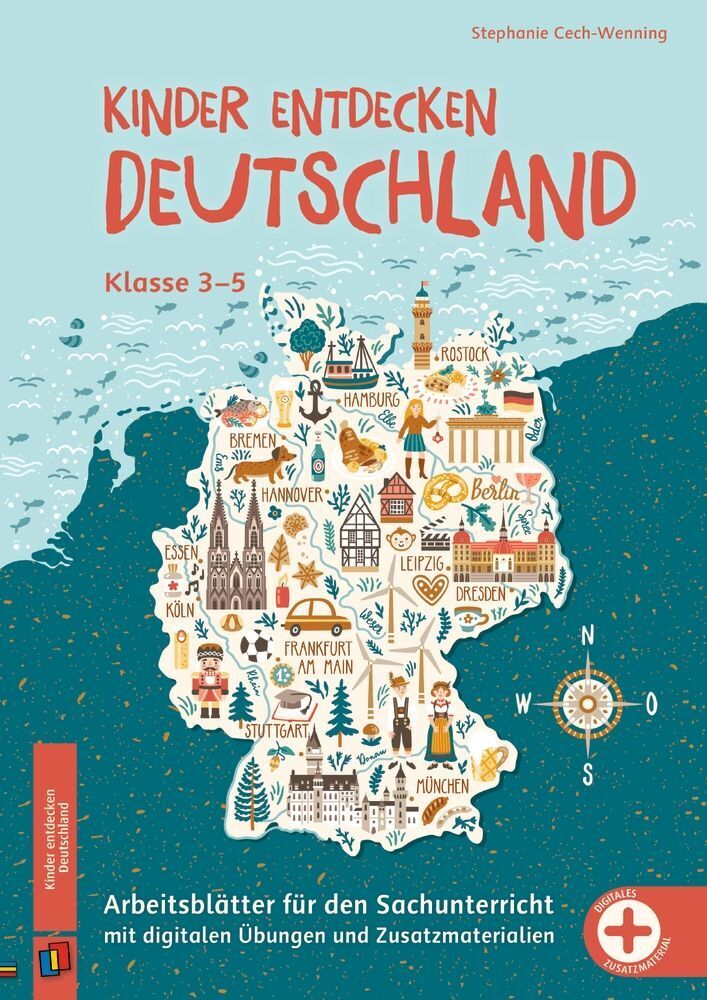 Kinder entdecken Deutschland, Klasse 3-5 (Stephanie Cech-Wenning)