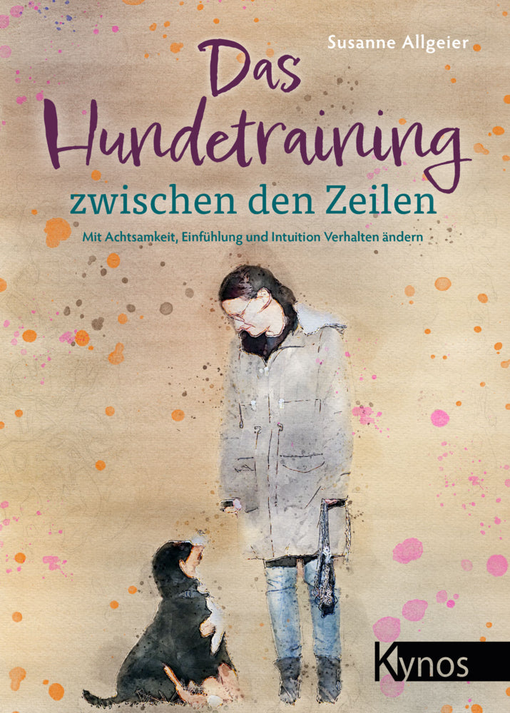 Das Hundetraining zwischen den Zeilen (Susanne Allgeier)