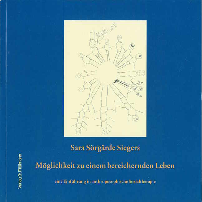 Möglichkeit zu einembereichernden Leben (Sara Sörgärde Siegers)