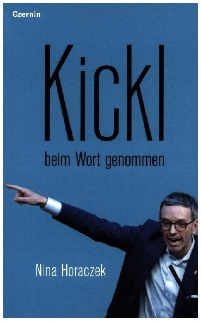 Kickl beim Wort genommen (Nina Horaczek)