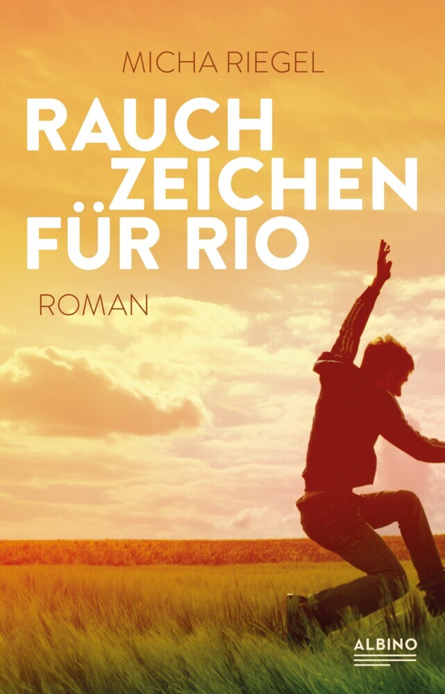 Rauchzeichen für Rio (Micha Riegel)