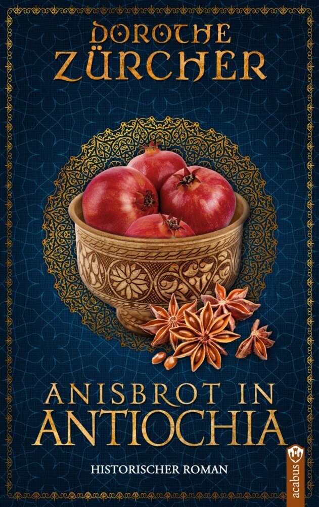 Anisbrot in Antiochia (Dorothe Zürcher)