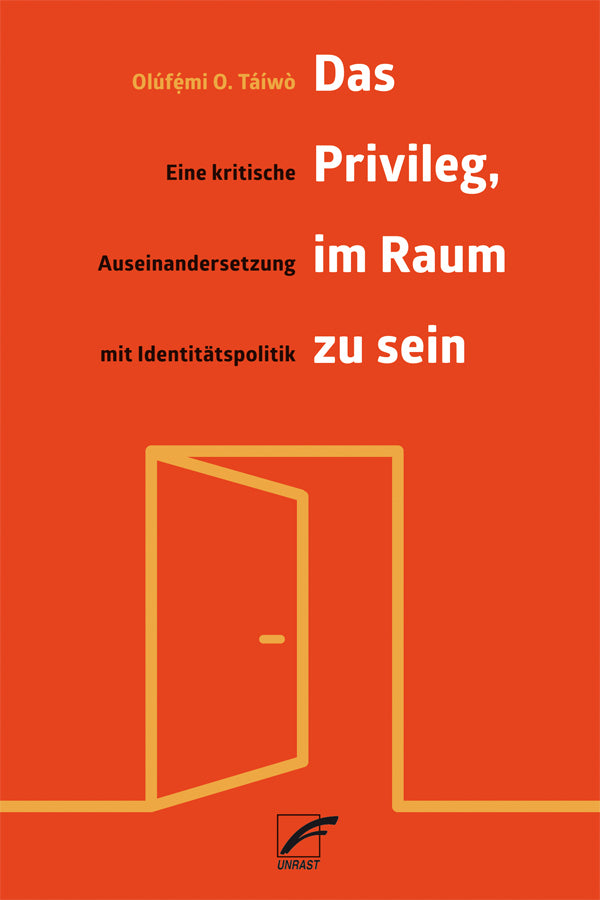 Das Privileg, im Raum zu sein (Olúf__Mi O. Táíwò)