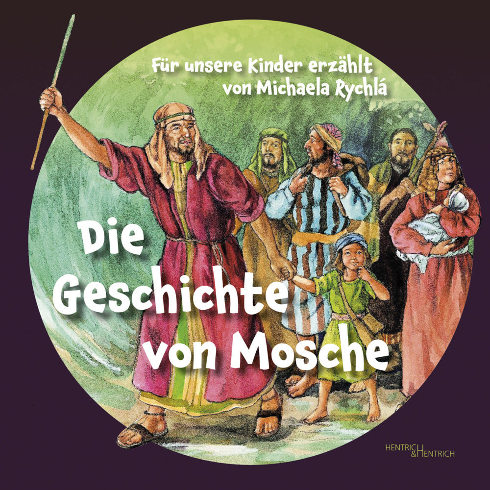 Die Geschichte von Mosche (Michaela Rychlá)