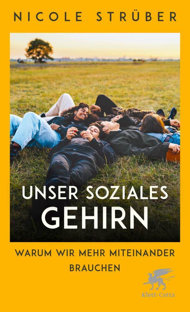 Unser soziales Gehirn (Nicole Strüber)