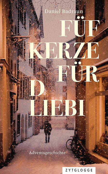 Füf Kerze für d Liebi (Daniel Badraun)