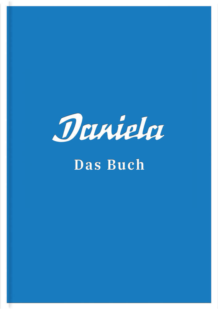 Daniela - Das Buch (Florence Mends-Cole)