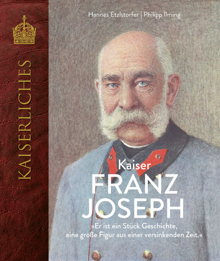 Kaiser Franz Joseph (Hannes Etzlstorfer)