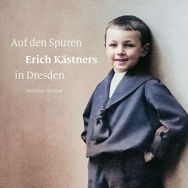 Auf den Spuren Erich Kästners in Dresden (Matthias Stresow)