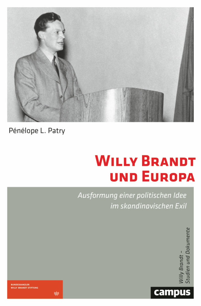 Willy Brandt und Europa (Pénélope L. Patry)