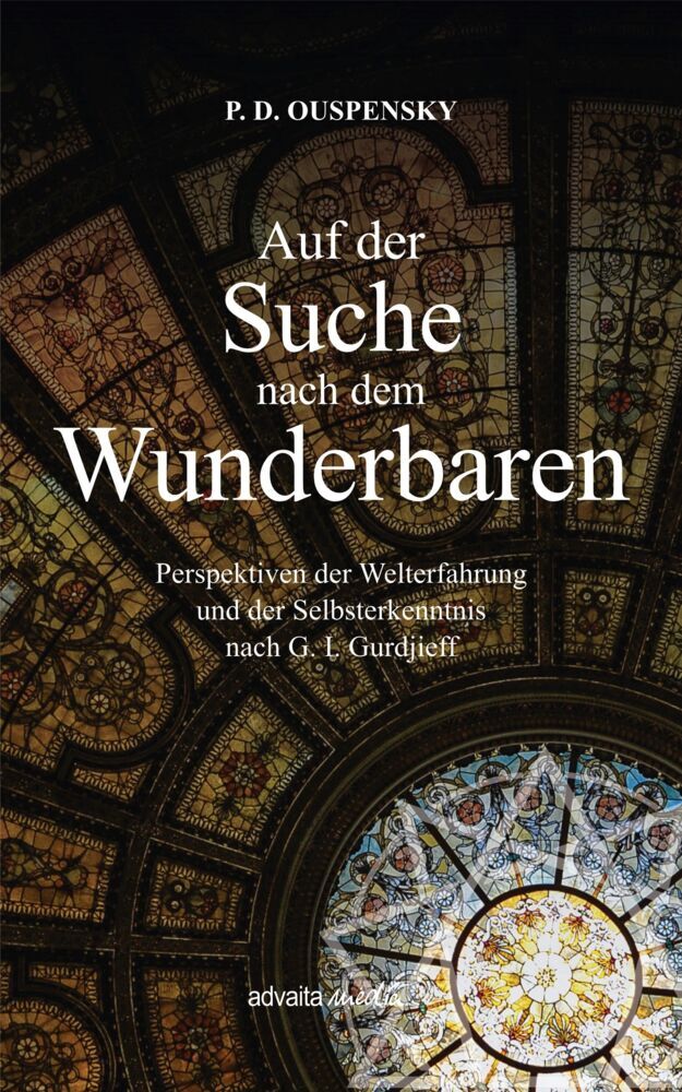 Auf der Suche nach dem Wunderbaren (P. D. Ouspensky)