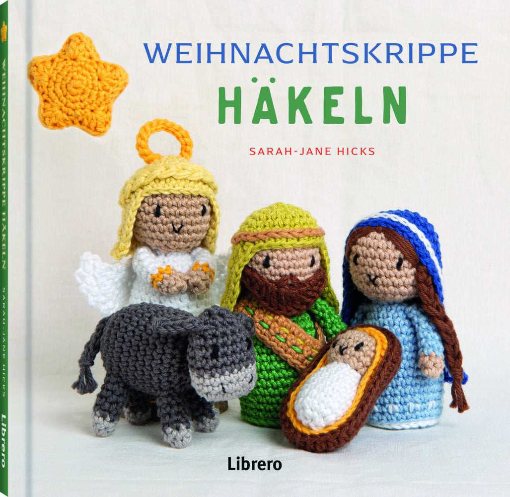 Weihnachtskrippe häkeln (Sarah-Jane Hicks)