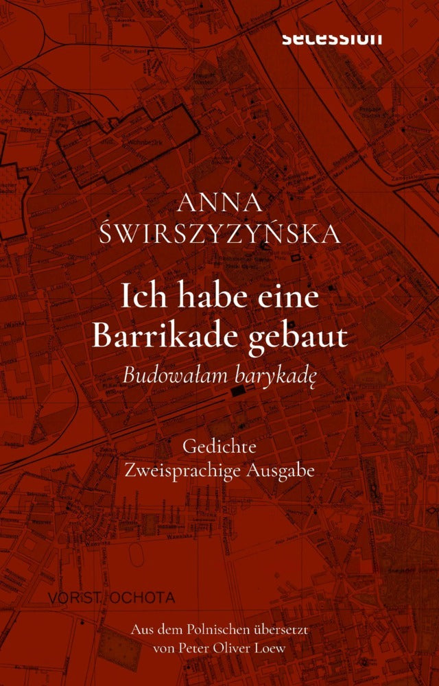 Ich habe eine Barrikade gebaut (Anna Swirszyzynska)