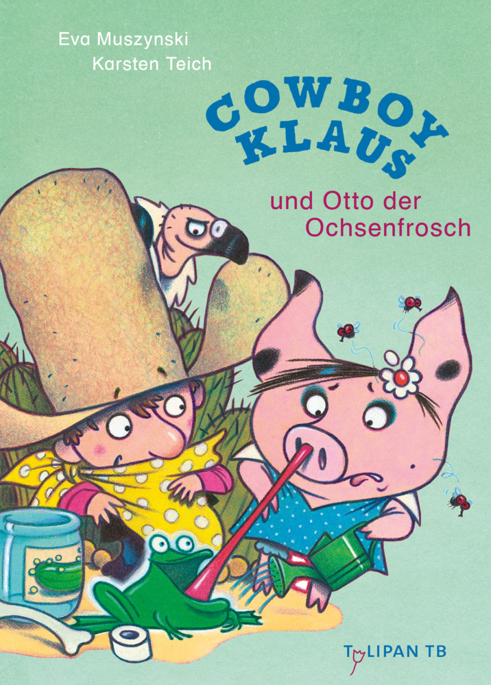 Cowboy Klaus und Otto der Ochsenfrosch (Karsten Teich)