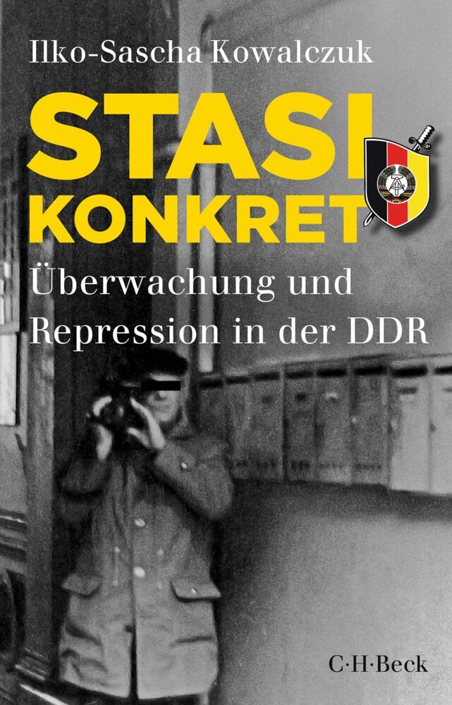 Stasi konkret (Ilko-Sascha Kowalczuk)