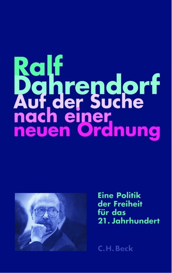 Auf der Suche nach einer neuen Ordnung (Ralf Dahrendorf)