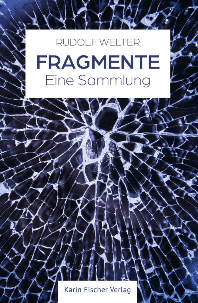 Fragmente (Rudolf Welter)