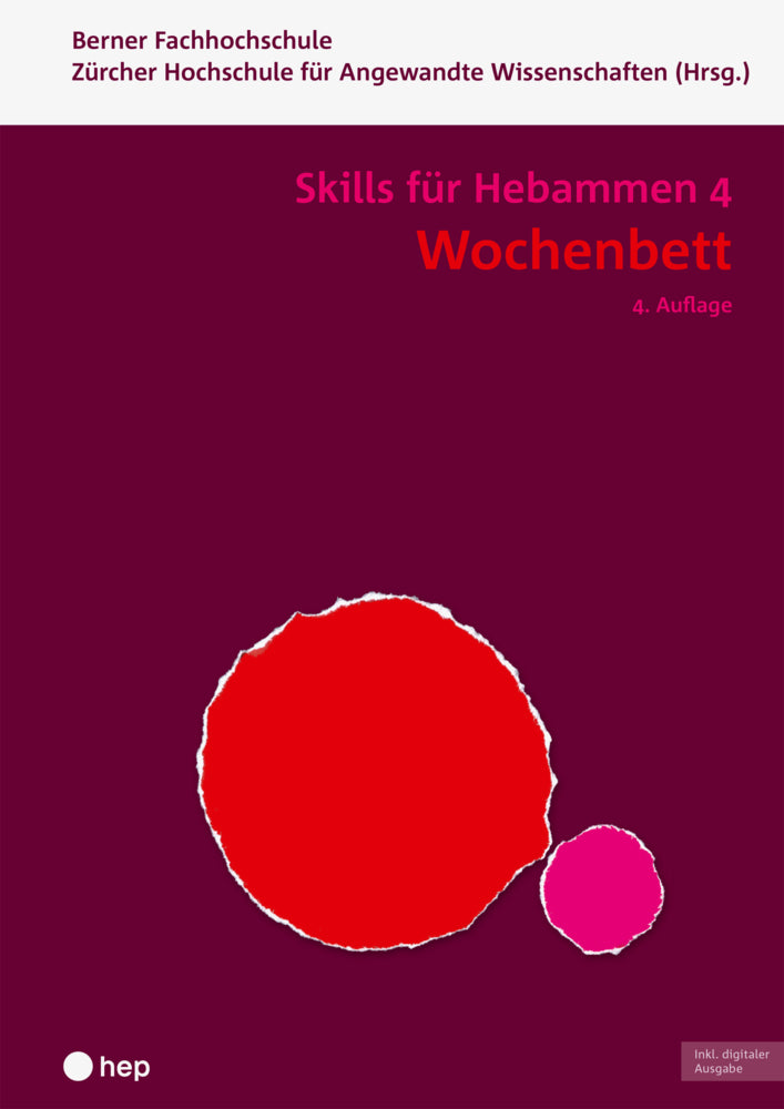 Wochenbett - Skills für Hebammen 4 (Print inkl. digitaler Ausgabe) (Zhaw)