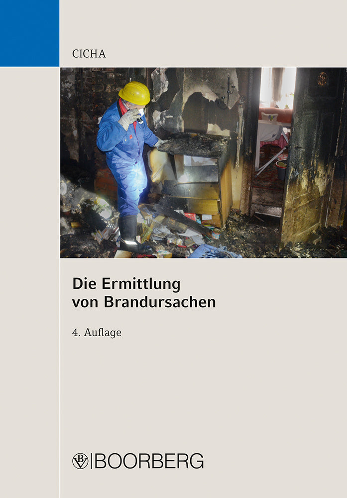 Die Ermittlung von Brandursachen (Jörg Cicha)