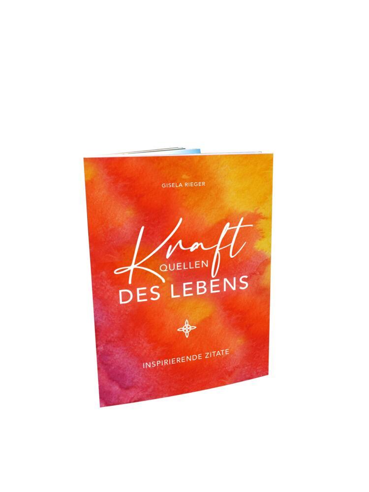 Kraftquellen des Lebens (Gisela Rieger)