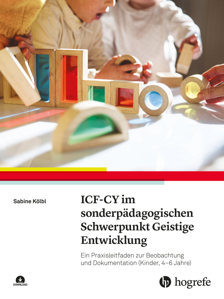 ICF-CY im sonderpädagogischen Schwerpunkt Geistige Entwicklung (Sabine Kölbl)