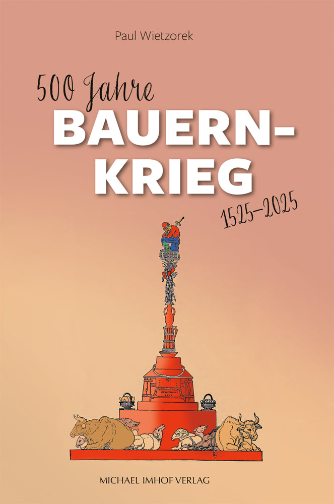 500 Jahre Bauernkrieg (Paul Wietzorek)