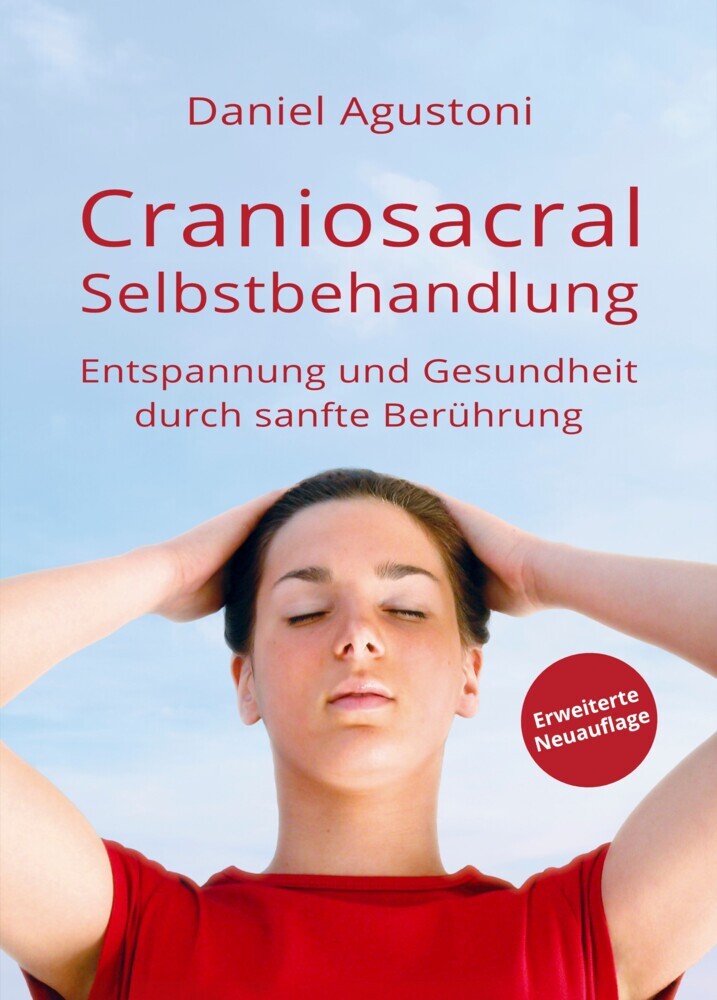 Craniosacral-Selbstbehandlung (Daniel Agustoni)