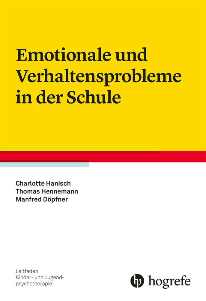 Emotionale und Verhaltensprobleme in der Schule (Charlotte Hanisch)