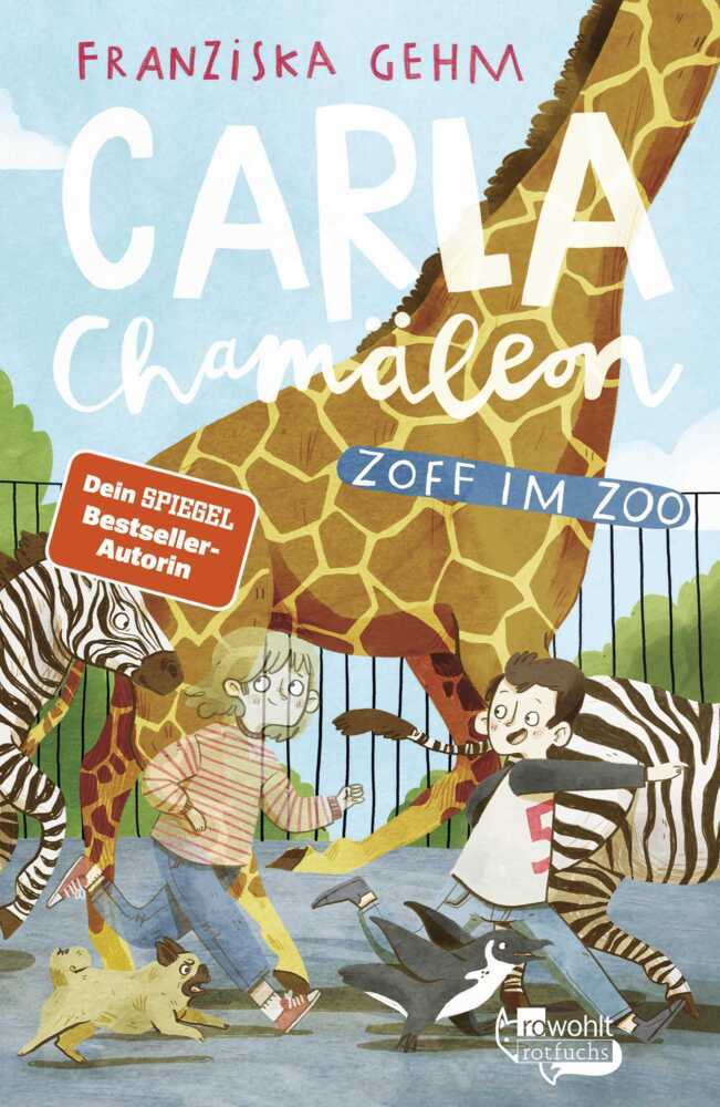 Carla Chamäleon: Zoff im Zoo (Franziska Gehm)