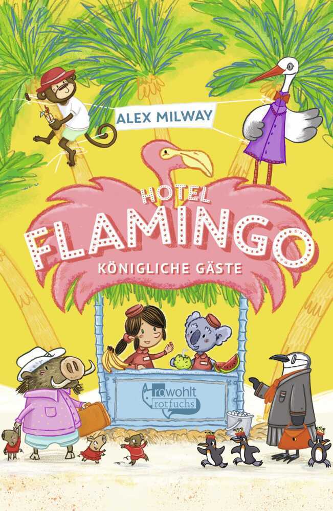 Hotel Flamingo: Königliche Gäste (Alex Milway)