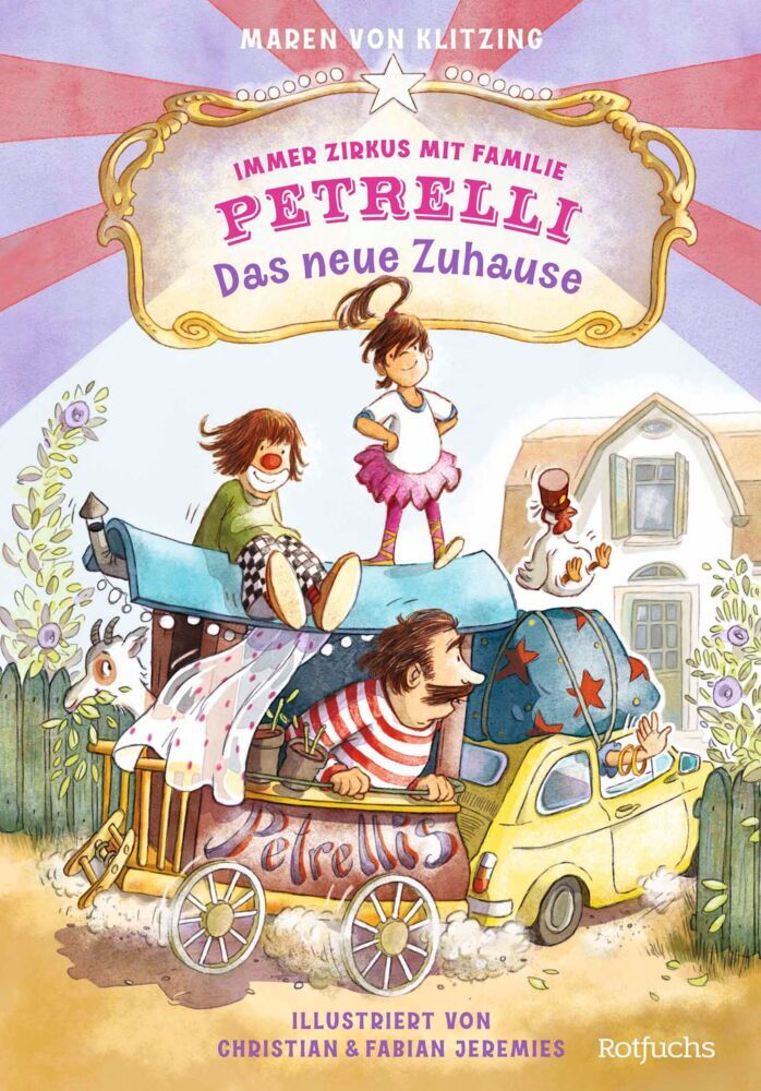 Immer Zirkus mit Familie Petrelli: Das neue Zuhause (Maren Von Klitzing)