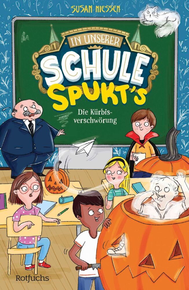 In unserer Schule spukt's - Die Kürbisverschwörung (Susan Niessen)
